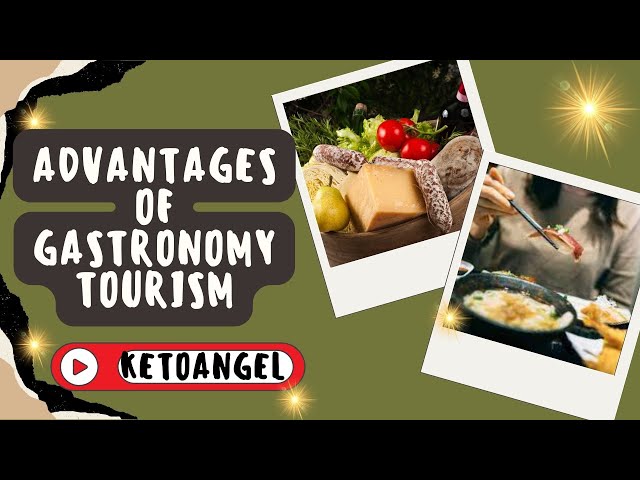 'Video thumbnail for Advantages of gastronomy tourism: Culinary tourism'