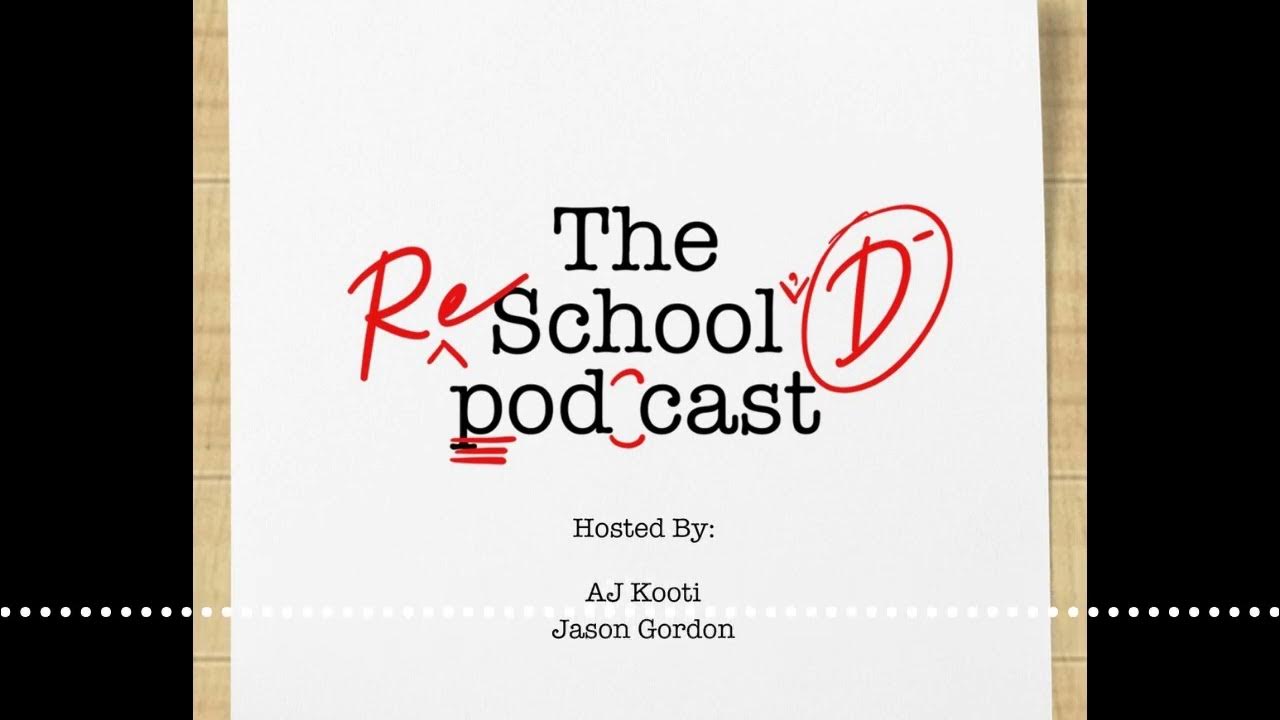 'Video thumbnail for To Be (in class), or Not To Be (in class) | The Reschool'd Podcast'