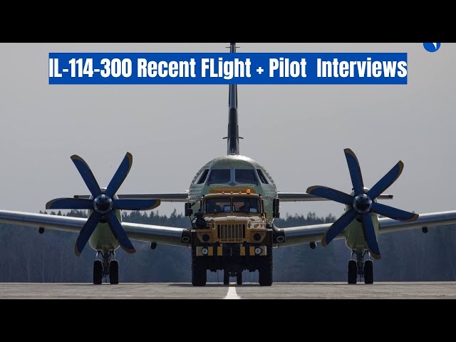 Video thumbnail for IL-114-300 Test Flight and Official Interviews (Multi Lingual Translations)