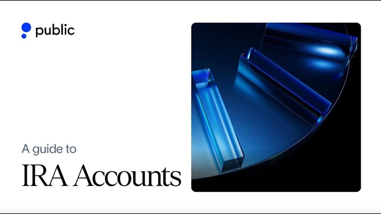 'Video thumbnail for IRA: Open and Fund Your Retirement Account With A 1% Match | Public'