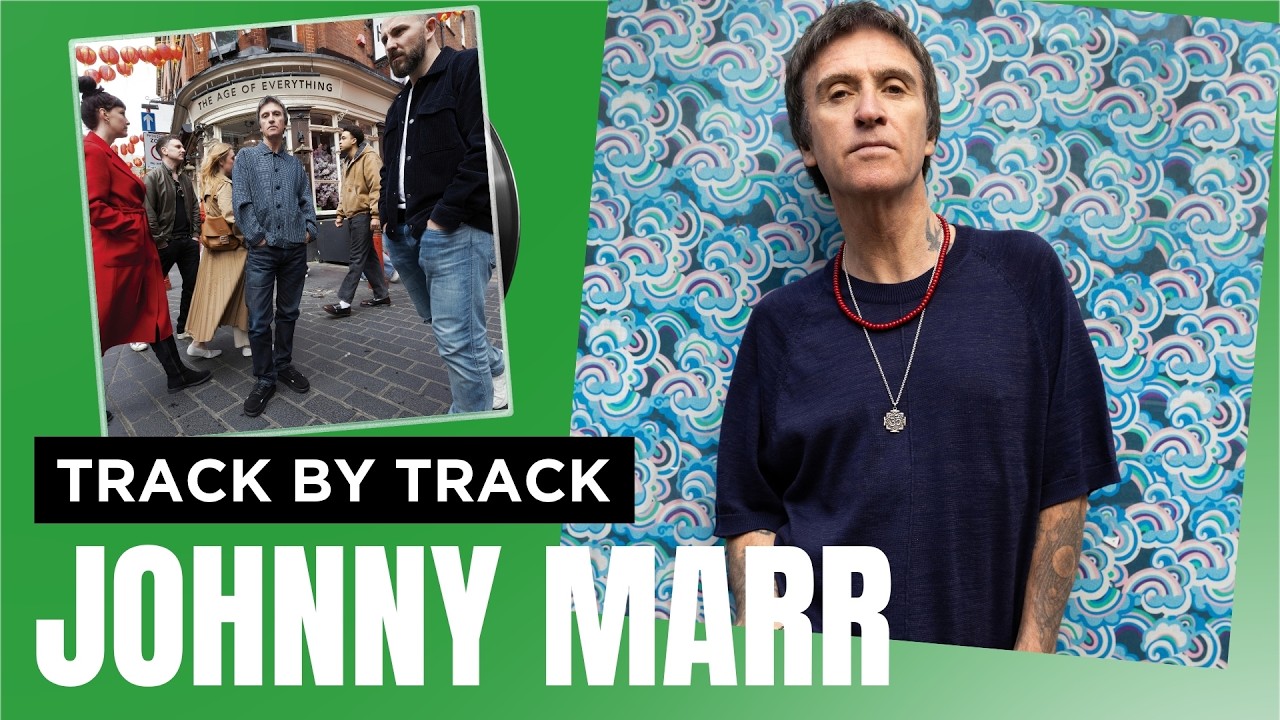 Video thumbnail for Johnny Marr - The Age Of Everything | X-Posure Album Playback