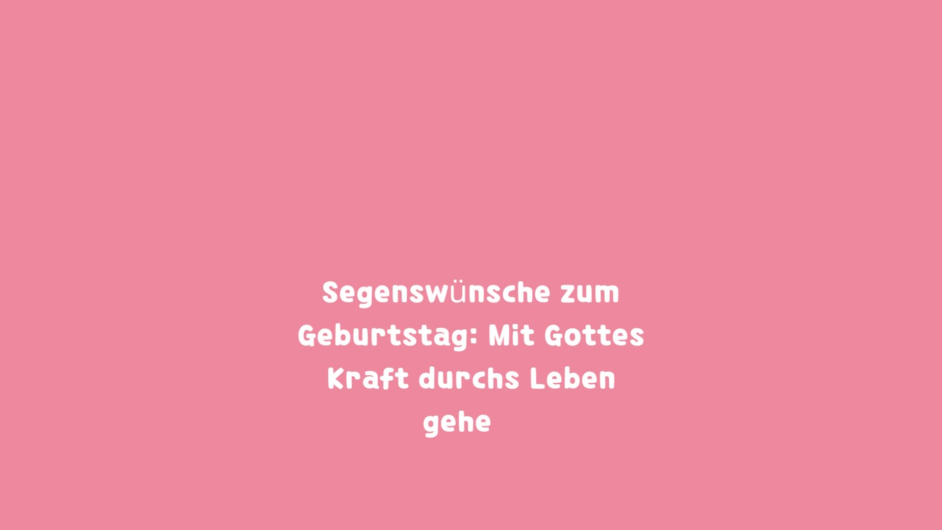 Video thumbnail for Segen und Kraft aus der Bibel: Christliche Geburtstagswünsche mit Bibelversen (Strahlend) : Geburtstagswünsche / Glückwünsche / Glückwunsch Religion & Belief - Christlich - Wünsche, Wunsch, Geburtstagswünsche, Geburtstagsgrüße, Geburtstagsgruß, Glückwuns