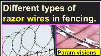 'Video thumbnail for Different types of razor wires in fencing.'