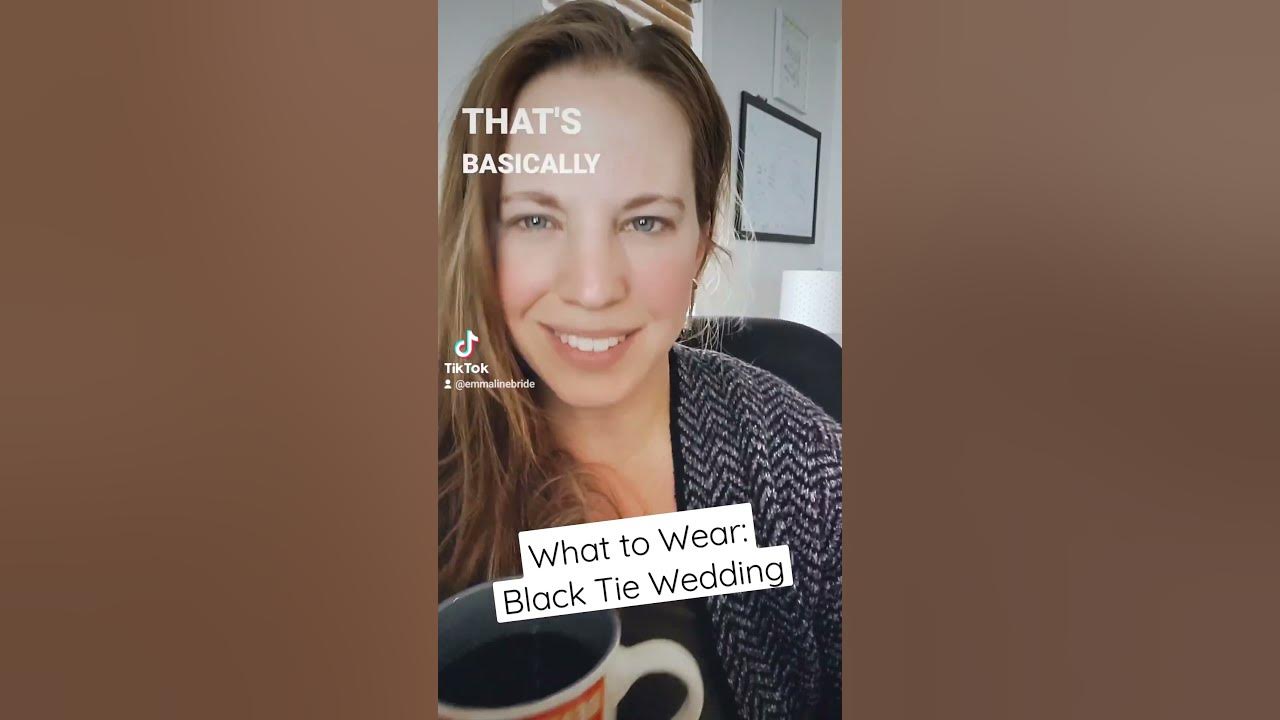 Video thumbnail for What to Wear to a Black Tie Wedding: DOs and DONTs