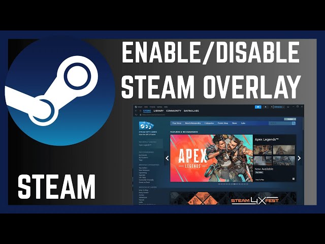 Video thumbnail for How To Disable Or Enable Steam Overlay While In Game