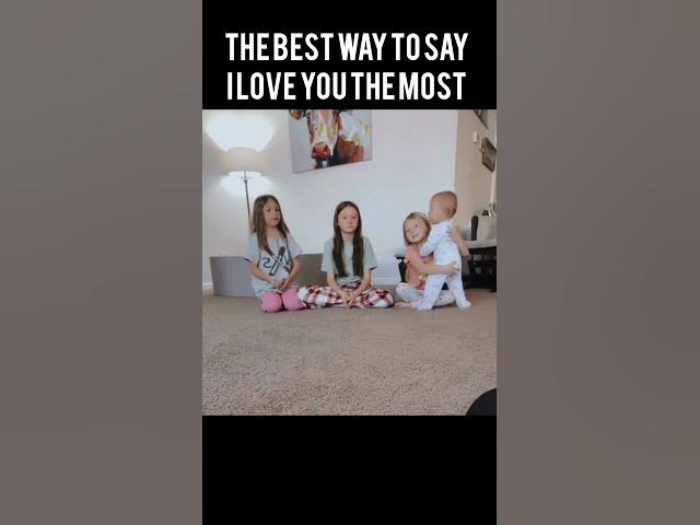 Video thumbnail for The best way to say I love you the most