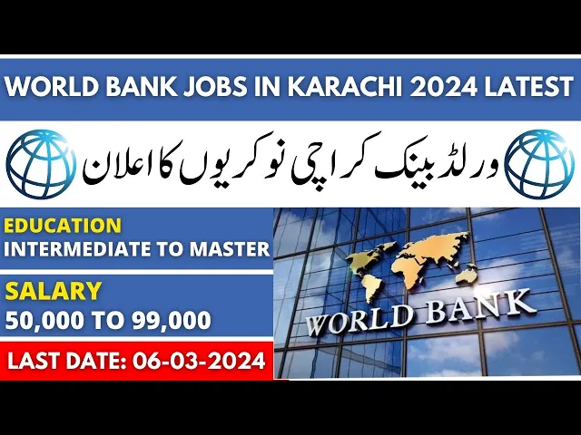 Video thumbnail for World Bank Jobs 2024 Karachi | Graduation Jobs | Inter Jobs
