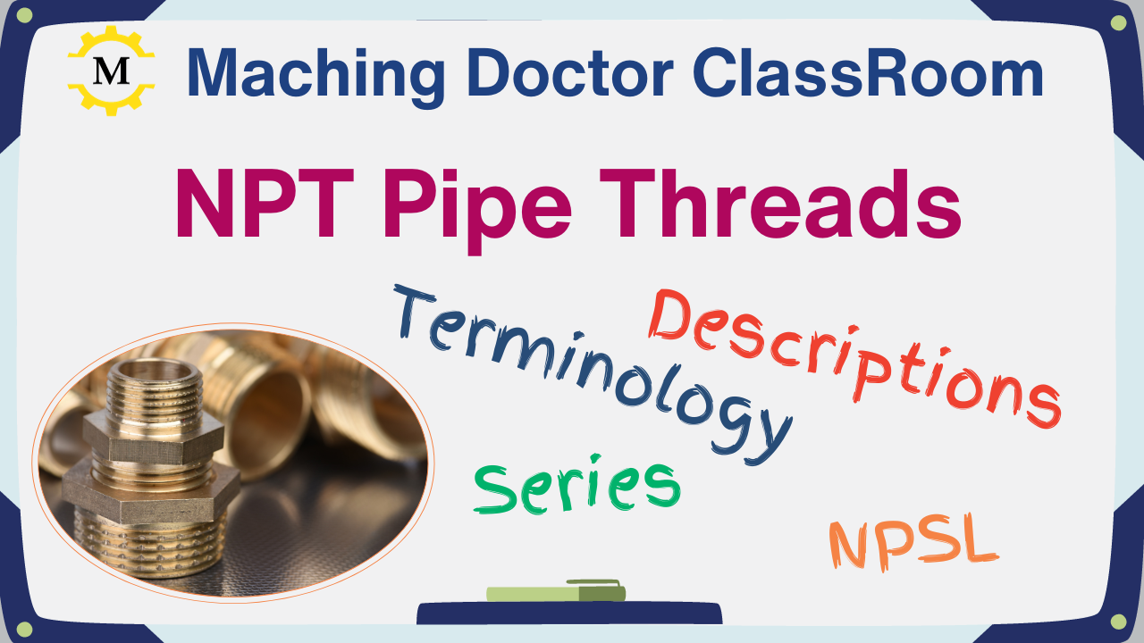 'Video thumbnail for NPT threads: Terms, Descriptions & series '