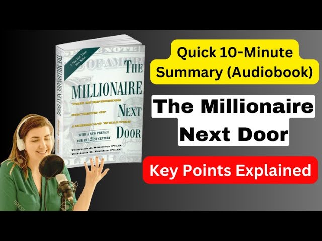 'Video thumbnail for The Millionaire Next Door by Thomas J Stanley and William D Danko'