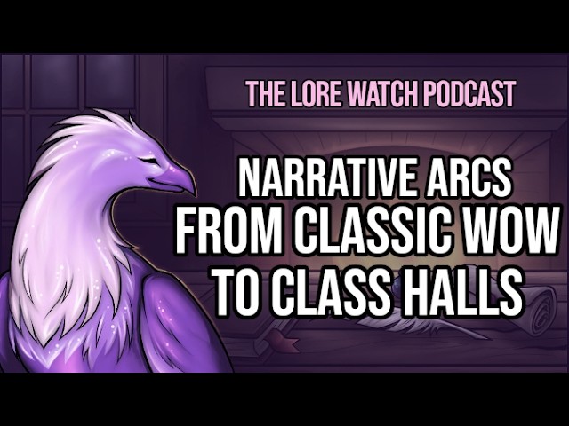 Video thumbnail for Narrative arcs from Classic WoW to Class Halls