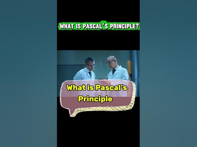 Video thumbnail for What is Pascal’s principle? #education #physics #youtubeshorts #ytshorts #technology