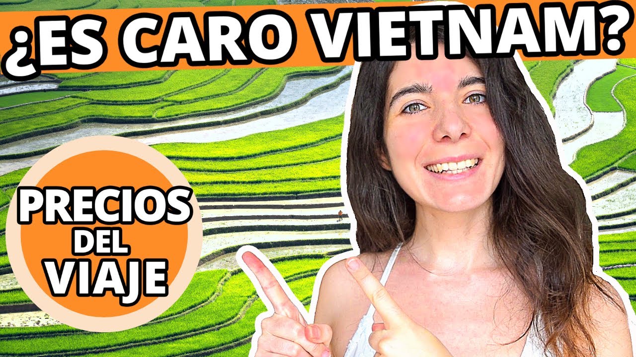 Video thumbnail for Cuánto CUESTA viajar a VIETNAM💰💰 Presupuesto y precios del viaje | Turismo en el Sudeste Asiático