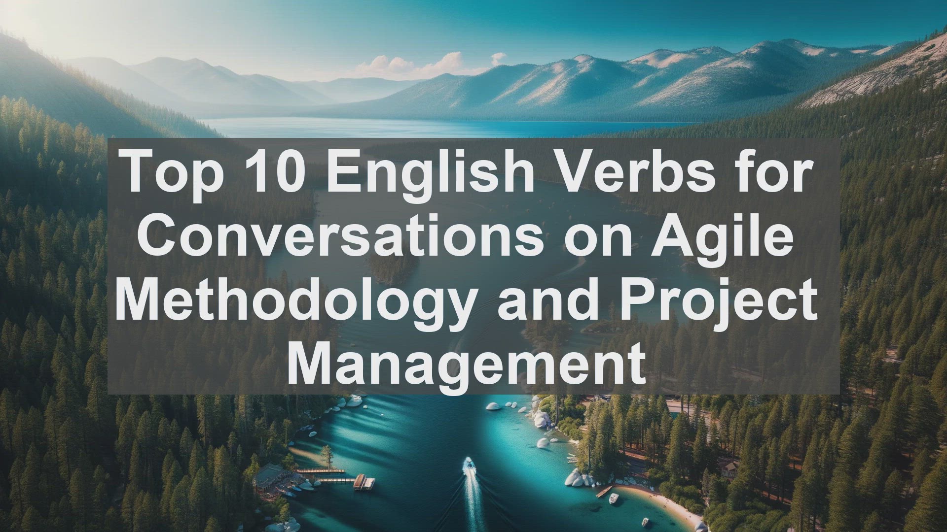 'Video thumbnail for Top 10 English Verbs for Conversations on Agile Methodology and Project Management'