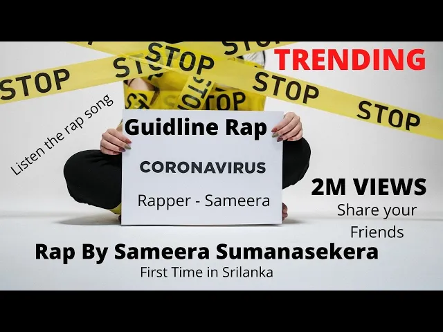 Video thumbnail for Corona Rap Song [First time in Srilanka -Guidline Rap Song] | (Rapper- Sameera)#Trending