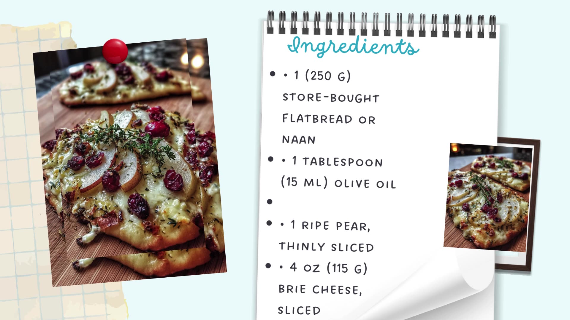 Video thumbnail for Pear, Brie & Cranberry Flatbread with Thyme – Sweet, Savory & Elegant