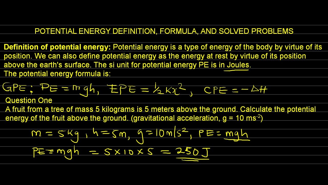 'Video thumbnail for POTENTIAL ENERGY FORMULA, DEFINITION, AND SOLVED PROBLEMS'