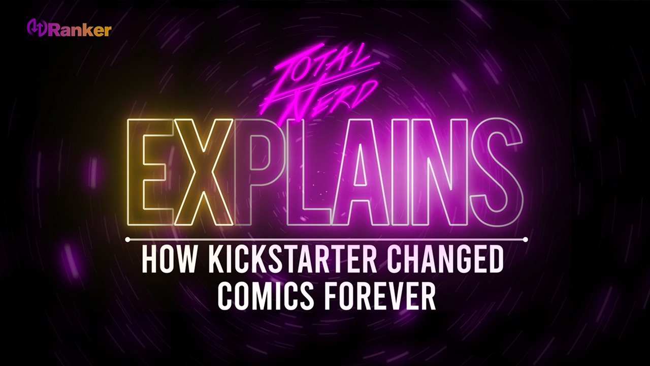 Video thumbnail for Total nerd Explains How Kickstarter Changed Comics Forever