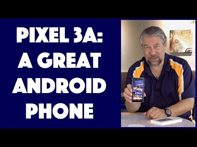Video thumbnail for The Budget Google Pixel 3a Android Phone- Demo & Review
