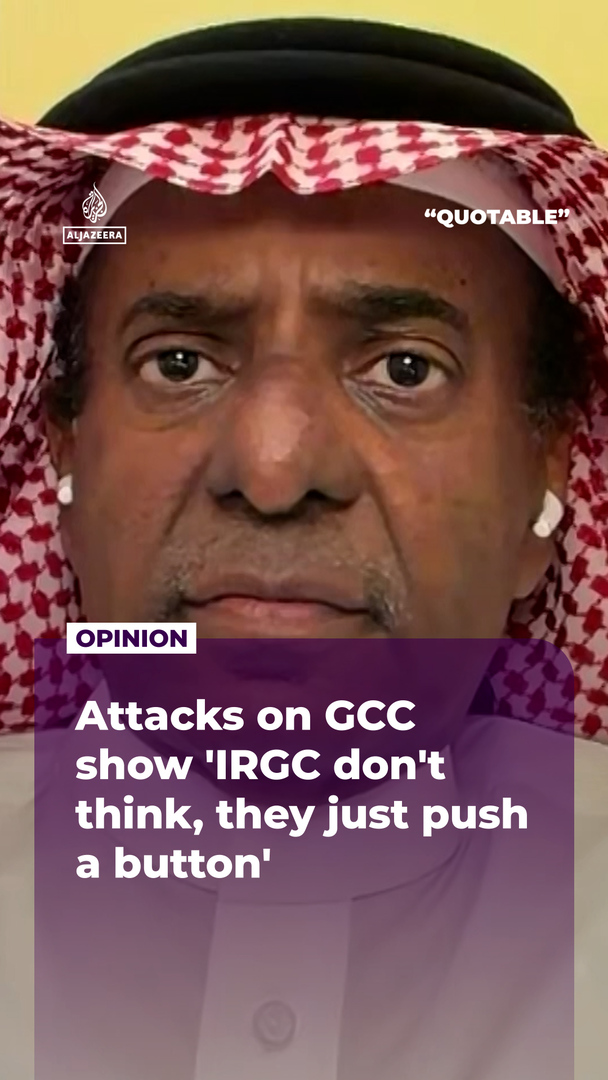 Video thumbnail for Attacks on GCC show 'IRGC don't think, they just push a button'