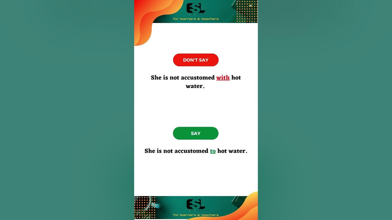 'Video thumbnail for Common Mistakes: Preposition #03 || Accustomed to/with || Grammar || Spoken English || ESL Advice'