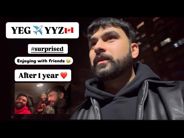 Video thumbnail for EDMONTON ✈️ TORONTO 🇨🇦|| AFTER 1 YEAR || SURPRISED || ENJOY WITH FRIENDS 😂