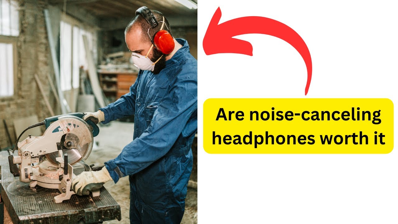'Video thumbnail for Are noise canceling headphones worth it'