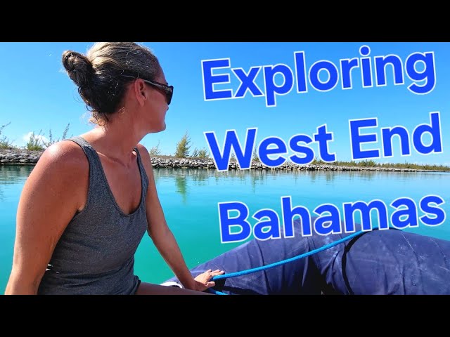 'Video thumbnail for Checking in West End Bahamas and Stumbling on a Great Anchorage Ep 56 #svaguaazul #bahamas  #sailing'