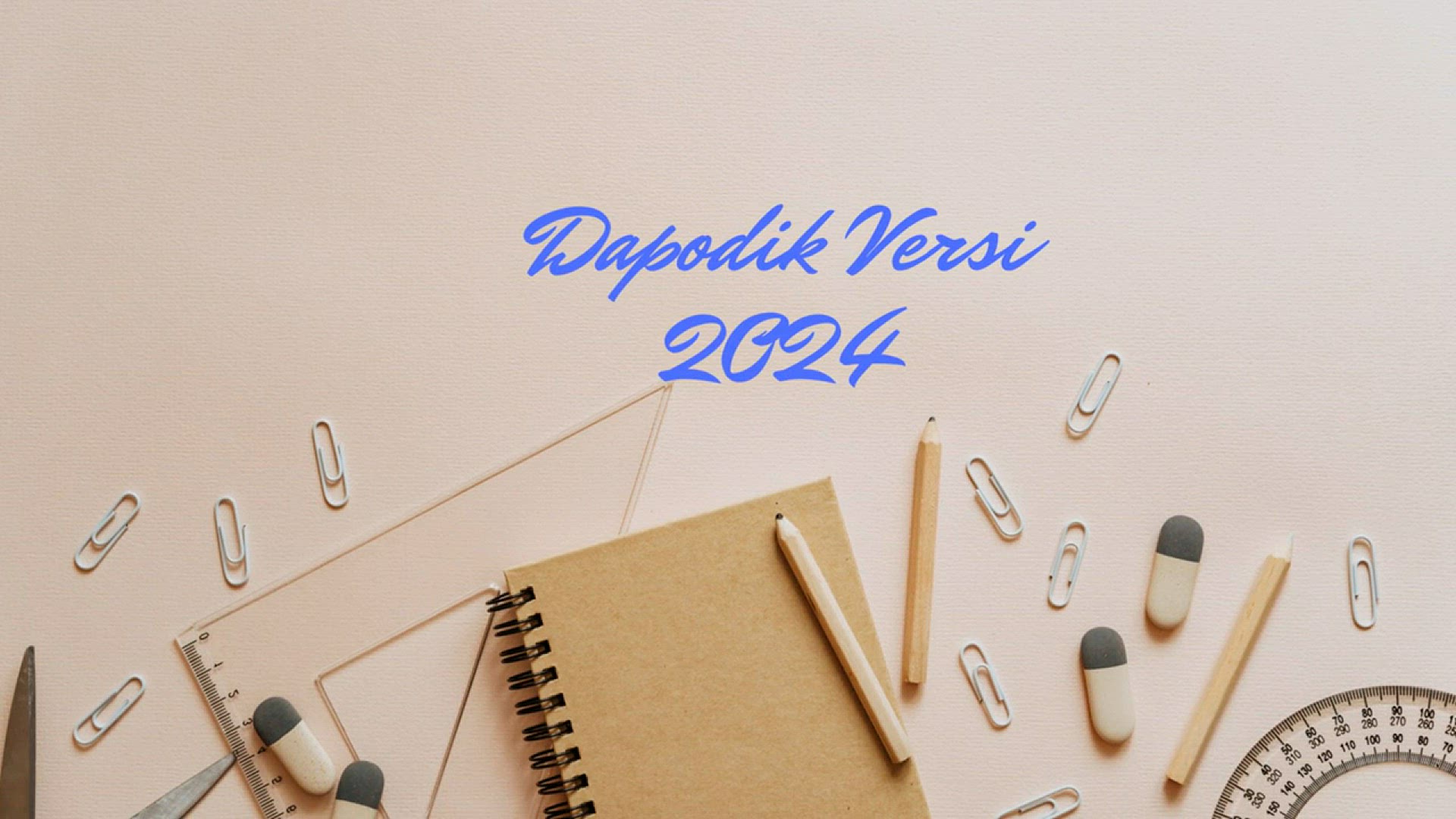 Video thumbnail for Dapodik 2024 Rilis Aplikasi - Pauddikdasmen