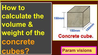 'Video thumbnail for How to calculate the volume & weight of the concrete cubes?'