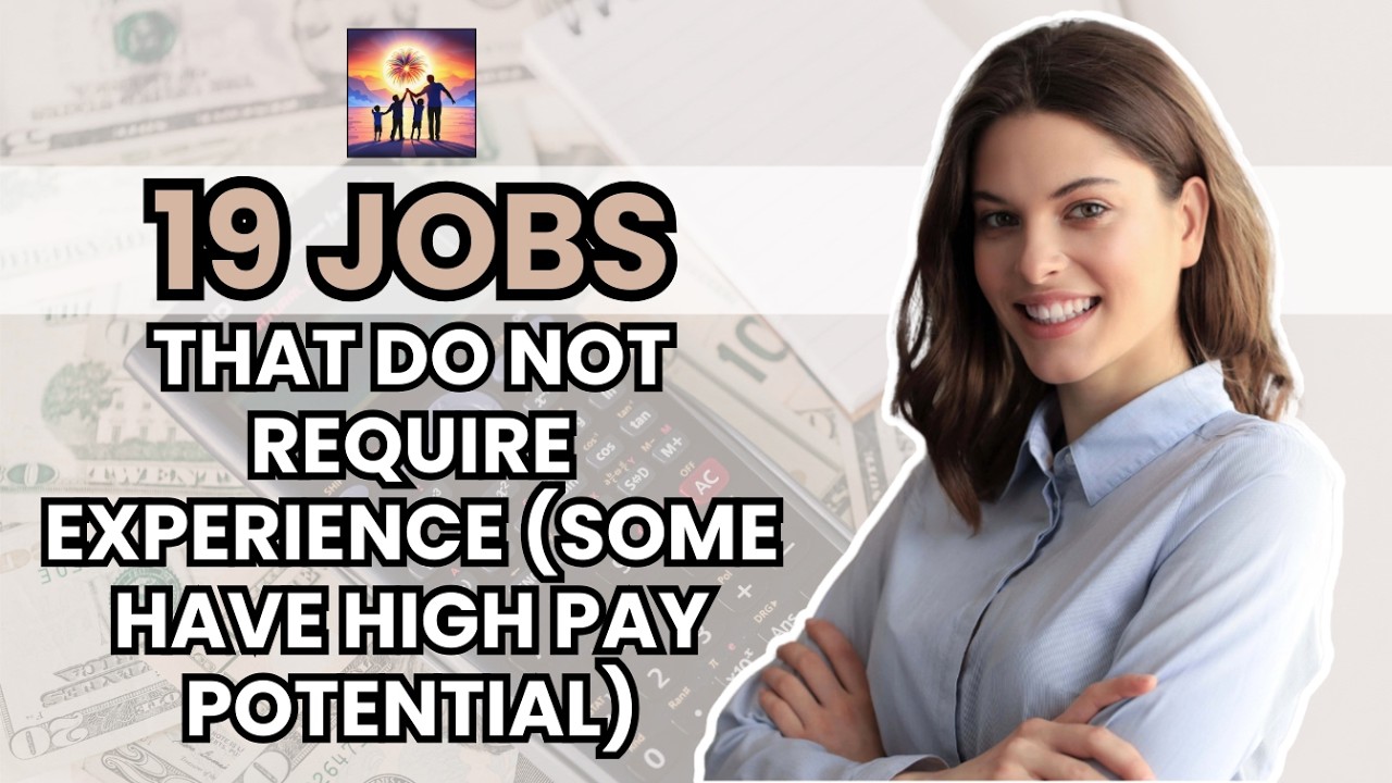 Video thumbnail for 19 Jobs That Do Not Require Experience