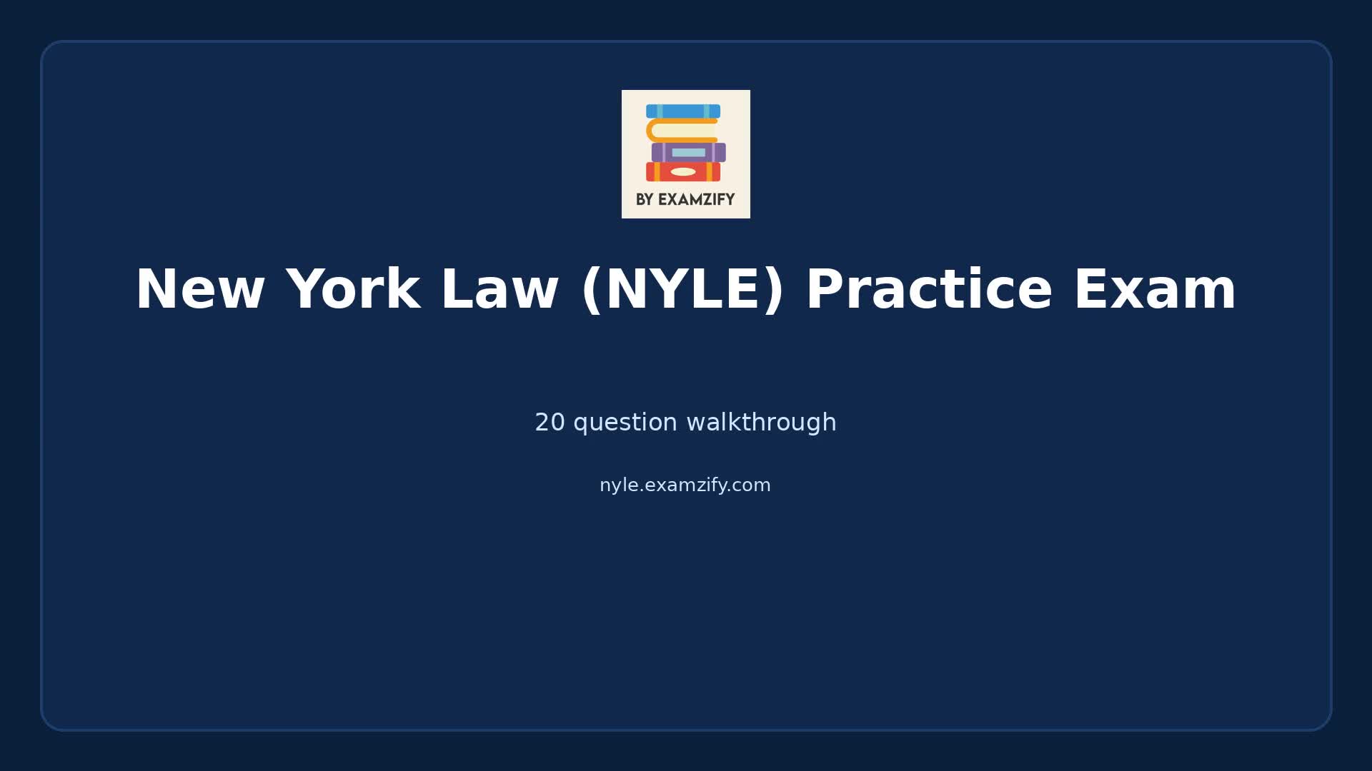 Video thumbnail for New York Law (NYLE) Practice Exam