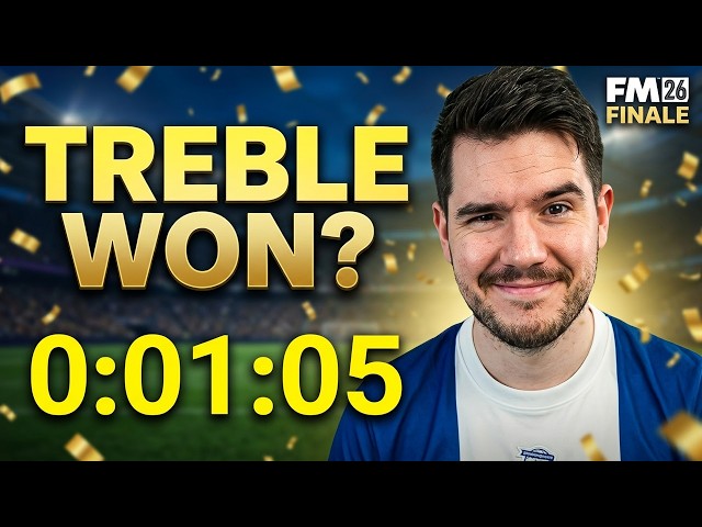 Video thumbnail for Can We WIN THE TREBLE! Final Episode Drama  FM26 On The Rise! Timed Episode!