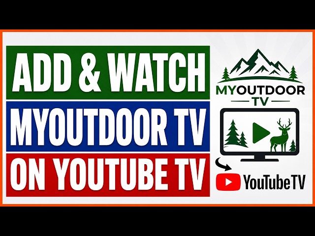 Video thumbnail for How To Add And Watch MyOutdoor TV On YouTube TV? [in 2026]