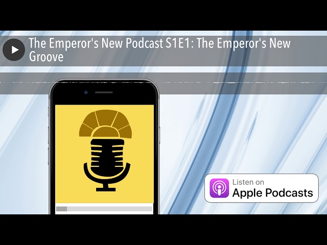 Video thumbnail for The Emperor's New Podcast S1E1: The Emperor's New Groove