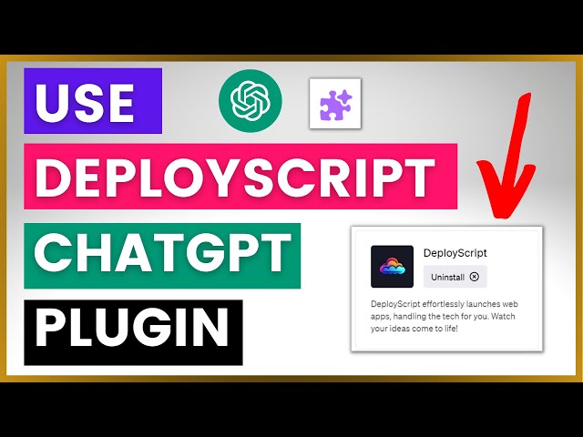 Video thumbnail for How To Use Deployscript ChatGPT Plugin?