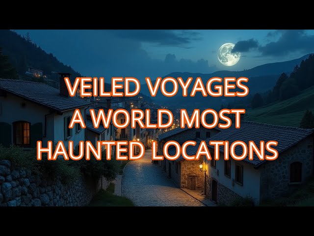 Video thumbnail for WORLD'S MOST HAUNTED LOCATIONS