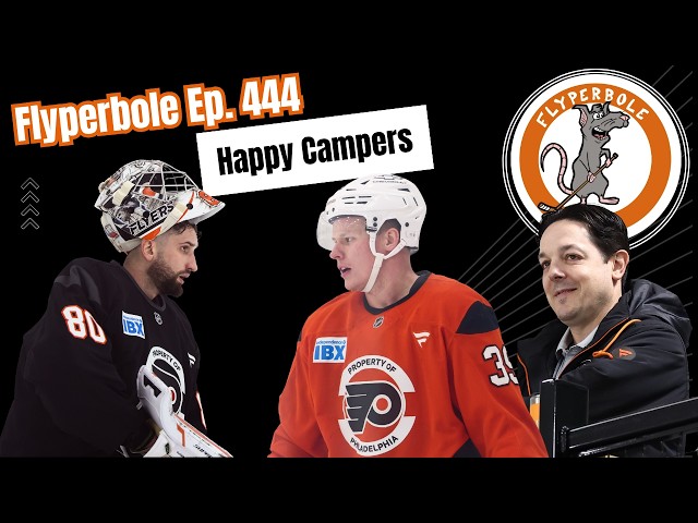 Video thumbnail for Happy Campers | Flyperbole Ep. 444 | Broad Street Hockey