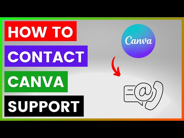 Video thumbnail for How To Contact Canva Support? [in 2025]