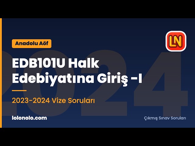 Video thumbnail for EDB101U Halk Edebiyatına Giriş-I 2023-2024 Vize Soruları