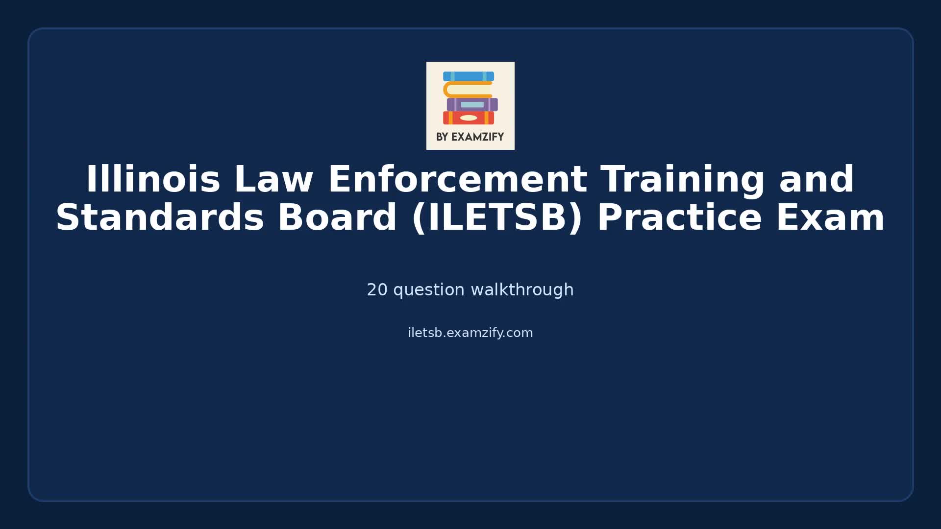 Video thumbnail for Illinois Law Enforcement Training and Standards Board (ILETSB) Practice Exam