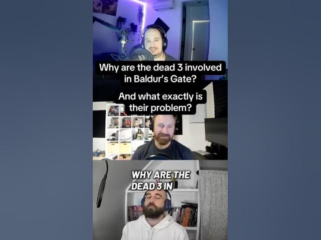 Video thumbnail for Why are the dead 3 an issue in Baldur’s Gate?