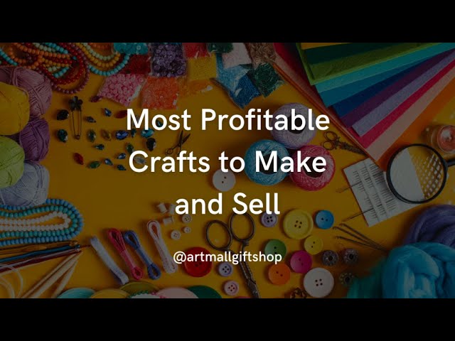 Video thumbnail for 10 Most Profitable Crafts to Sell in 2024 [$10K Per Month]