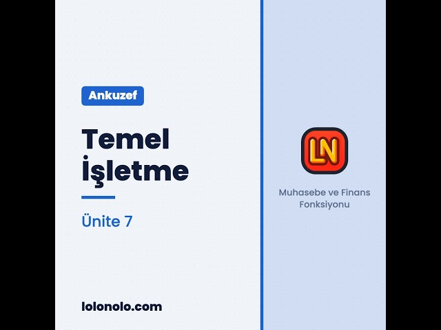 Video thumbnail for Ankuzef Temel İşletme Ünite 7 Deneme Sınavı