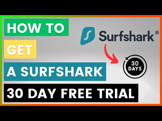 Video thumbnail for How To Get A Surfshark 30 Day Free Trial? [in 2025]