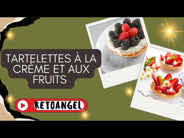 'Video thumbnail for Petits Plaisirs Gourmands: Tartelettes à la Crème et aux Fruits'
