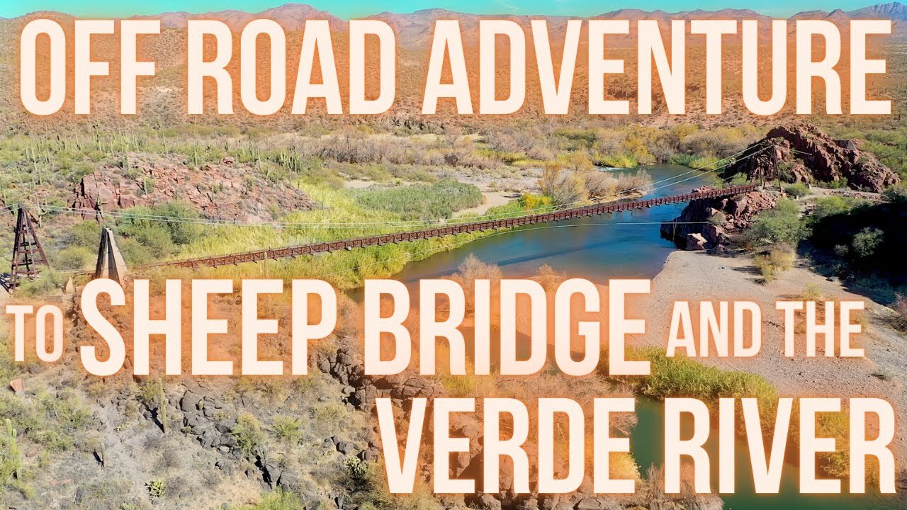 Video thumbnail for Arizona Overland Trail: Bloody Basin to Sheep's Bridge
