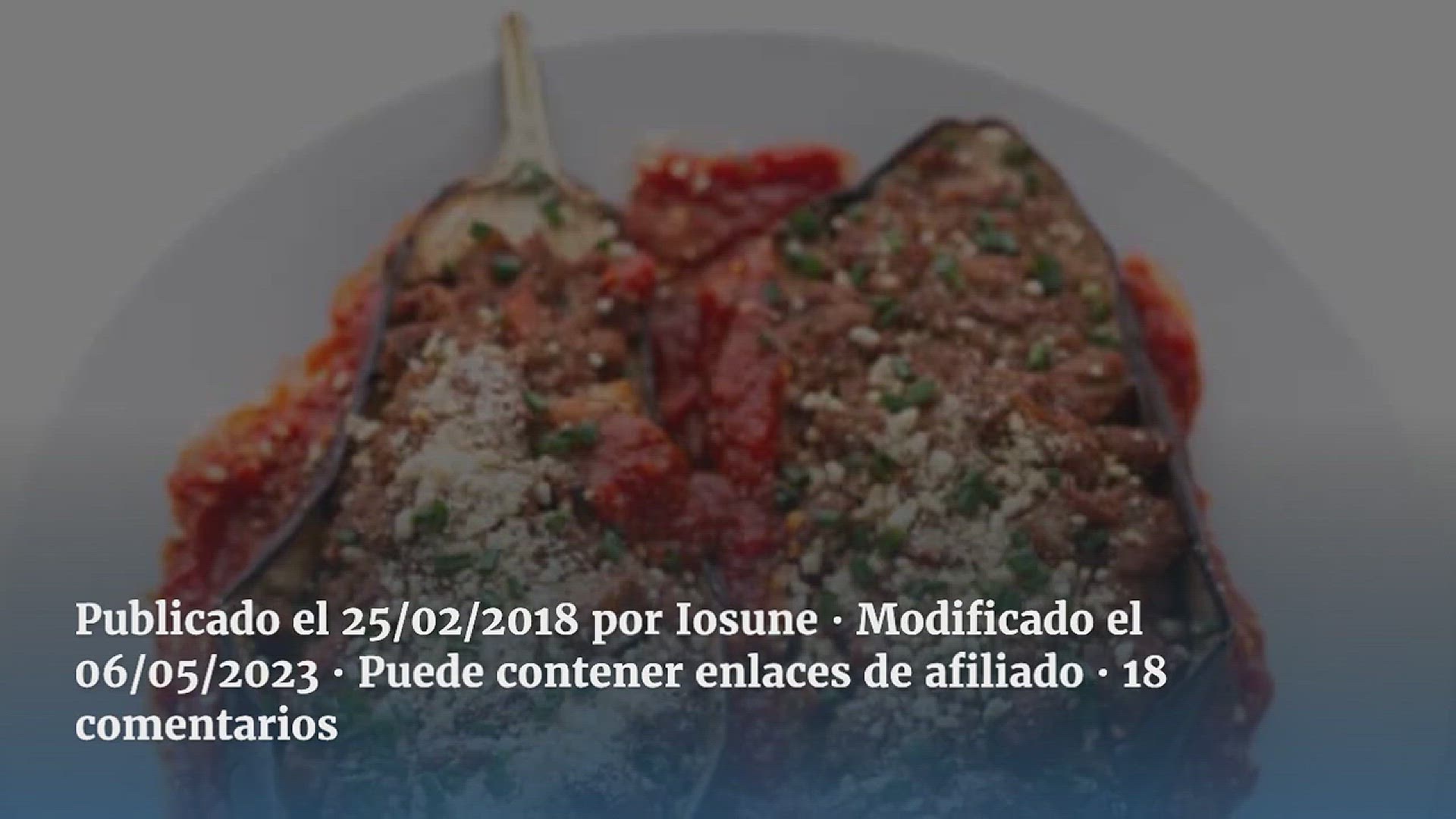 Video thumbnail for Berenjenas Rellenas Con Salsa Boloñesa Vegana