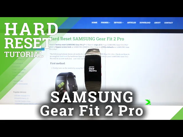 Video thumbnail for How to Hard Reset SAMSUNG Gear Fit 2 Pro – Restore Defaults / Wipe Data