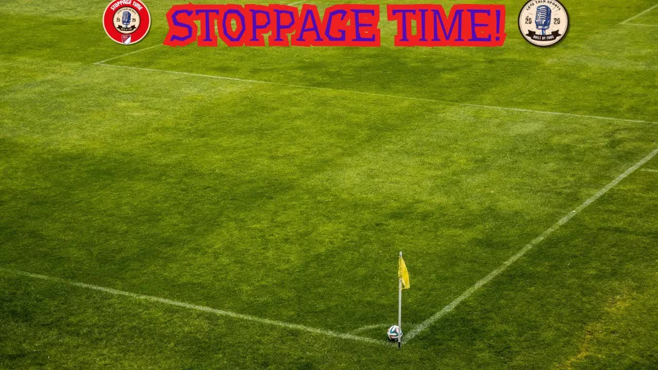 Video thumbnail for Stoppage Time!