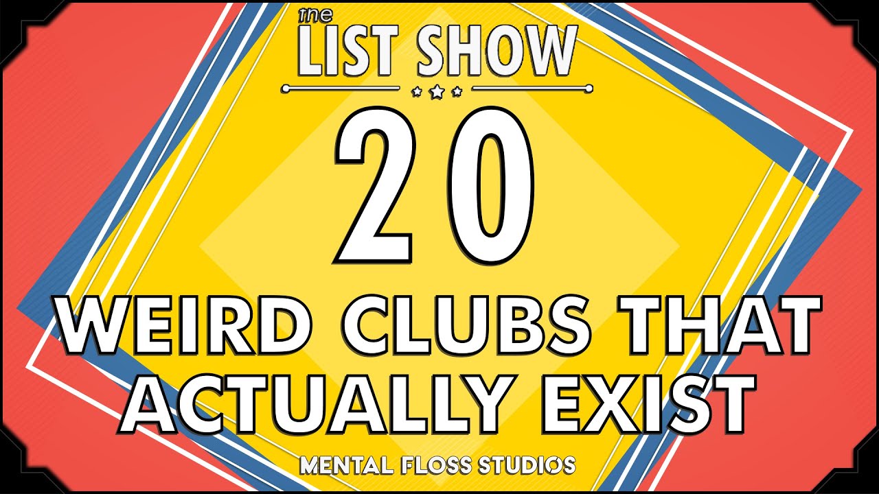 Video thumbnail for 20 Weird Clubs That Actually Exist | Mental Floss